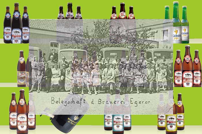 egerer.de
Beste Qualität aus Bayern,
die Biere der Privatbrauerei Heinrich Egerer